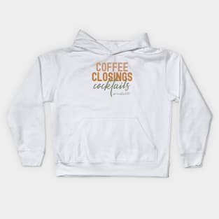 Funny Realtor Real Estate Agent Life Coffee Closings Cocktails Kids Hoodie